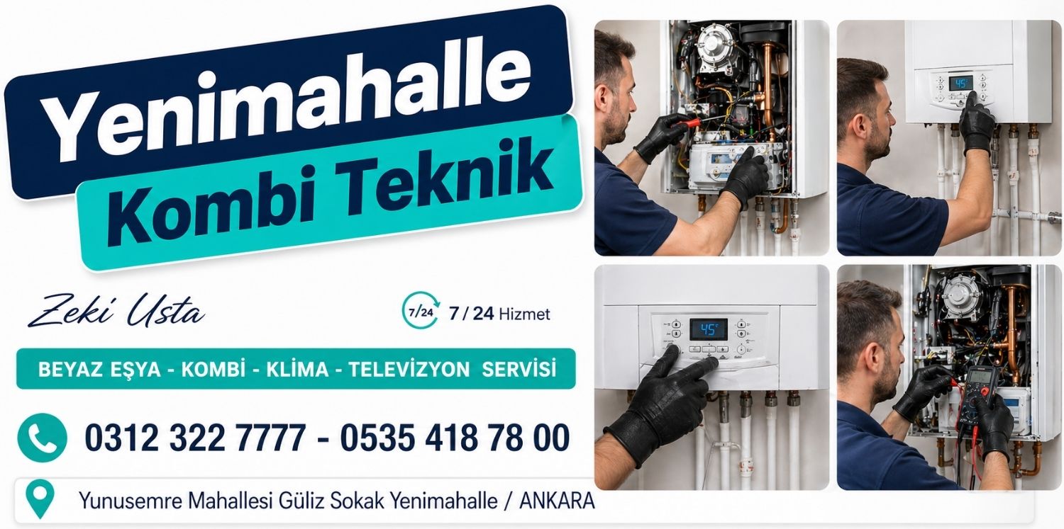 Yenimahalle Kombi Tamircisi